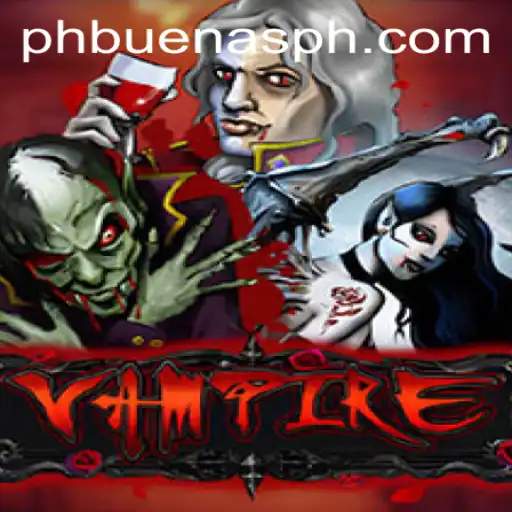 Explore the Thrilling World of Vampire Game with Buenas PH